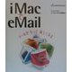iMacでeMail―メールがもっと楽しくなる [単行本]