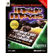 マイクロソフトモンスタートラックマッドネスinside mo－3Dレーシングゲーム（マイクロソフトプレス・シリーズ マイクロソフト公式ゲームガイド） [単行本]