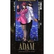 ADAM―THE DOUBLE FACTOR(BESTゲームノベルスSERIES) [新書]