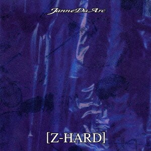Janne Da Arc／Z-HARD