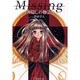 Ｍｉｓｓｉｎｇ　神隠しの物語(電撃文庫) [文庫]