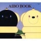 AIBO BOOK(ソニー・マガジンズキャラクターブック) [単行本]