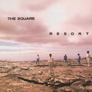 THE SQUARE／R・E・S・O・R・T