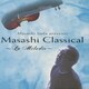 さだまさし／さだまさし presents Masashi Classical