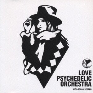 LOVE PSYCHEDELICO／LOVE PSYCHEDELIC ORCHESTRA