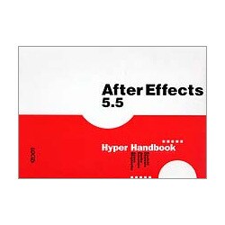 After Effects5.5 Hyper Handbook(ハイパーハンドブックシリーズ) [単行本]