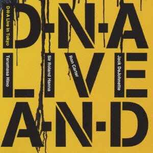 日野皓正／D・N・A ライヴ・イン・トーキョー