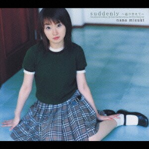 水樹奈々／suddenly ～巡り合えて～/Brilliant Star
