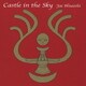 久石譲／Castle in the Sky ～天空の城ラピュタ・USAヴァージョン・サウンドトラック～