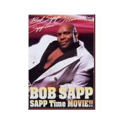 ボブ・サップ／SAPP Time The MOVIE! [DVD]