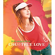 CHU☆TRUE LOVE
