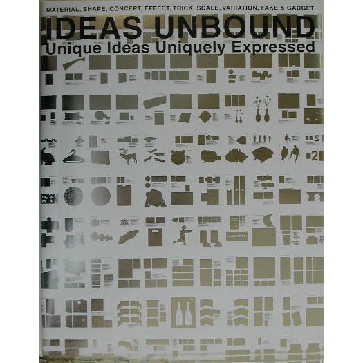 IDEAS UNBOUND―自由なアイデア&表現グラフィックス [単行本]