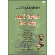 Send Round The Song:A Christmas Celebration