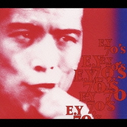 矢沢永吉／E.Y 70'S