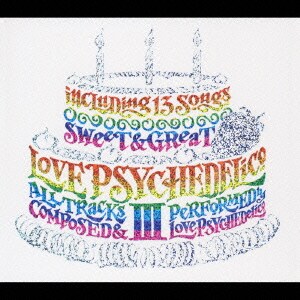 LOVE PSYCHEDELICO／LOVE PSYCHEDELICO Ⅲ