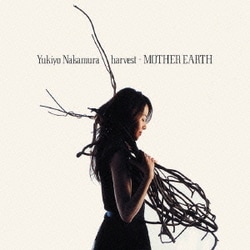 中村幸代／harvest～MOTHER EARTH