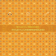 RYUKYU REMIXED
