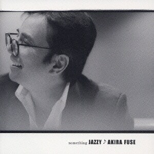 布施明／SOMETHING JAZZY