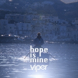 viper／hope is mine
