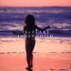 The FLARE／INNER CHILD