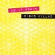 DISKO KILLAZ／DO IT AGAIN