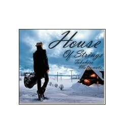 松本孝弘／House Of Strings