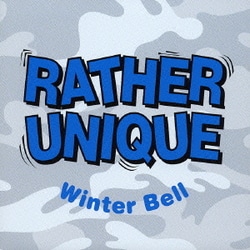 RATHER UNIQUE／Winter Bell