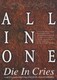 ダイ・イン・クライズ／ALL IN ONE [DVD]
