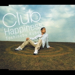 久保田利伸／Club Happiness