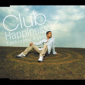 久保田利伸／Club Happiness