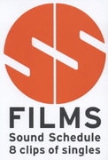 SS FILMS:Sound Schedule 8 Clips of Singles