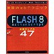 FLASH 8 ActionScript実例サンプル47(速習Webテクニック) [単行本]