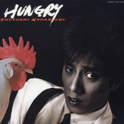 長渕剛／HUNGRY