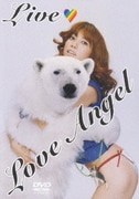 LIVE TOUR 2005"Love Angel"