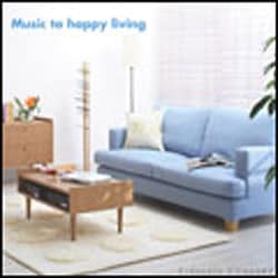 Music to happy living