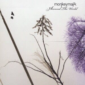 MONKEY MAJIK／Around The World