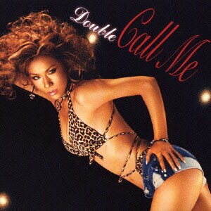 DOUBLE／Call Me