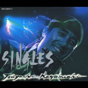 長渕剛／長渕剛 SINGLES 1 Vol.1(1978～1982)