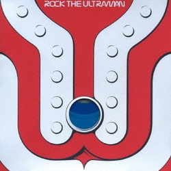 ROCK THE ULTRAMAN