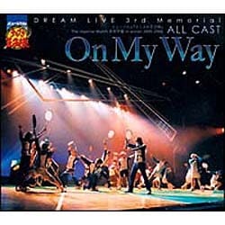 氷帝学園／On My Way (ミュージカル テニスの王子様 DREAM LIVE 3rd メモリアル)