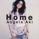 アンジェラ・アキ／Home