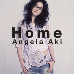 アンジェラ・アキ／Home