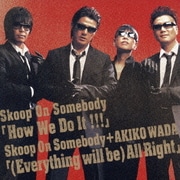 How We Do It!!!/(Everything Will Be)All Right