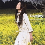 Destiny -太陽の花-/恋水 -tears of love-