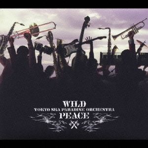 東京スカパラダイスオーケストラ／WILD PEACE