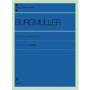 ブルクミュラー　25の練習曲(全音ピアノライブラリー) [単行本]