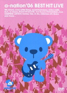 a-nation'06 BEST HIT LIVE [DVD]