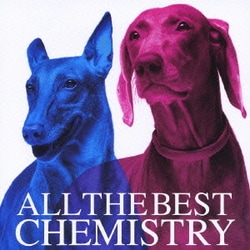 CHEMISTRY／ALL THE BEST