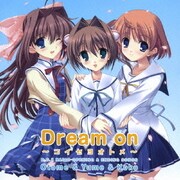 Dream on ～コイセヨオトメ～ (D.CⅡ～ダ・カーポⅡ～ 風見学園放送部主題歌)