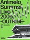 Animelo Summer Live 2006 -OUTRIDE- Ⅰ [DVD]